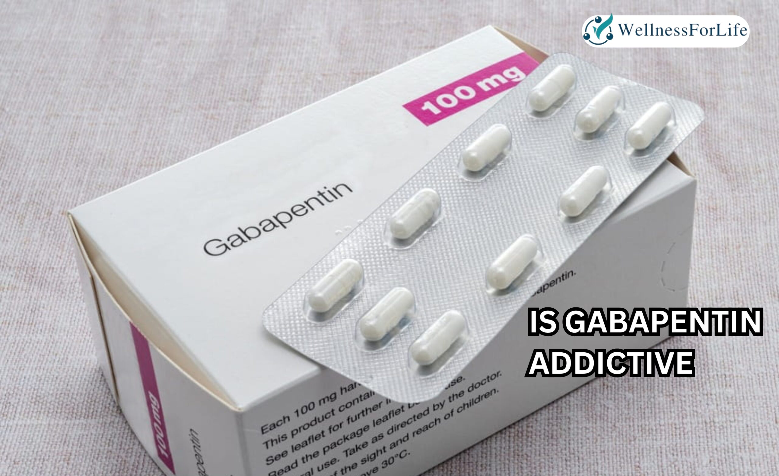 Is Gabapentin Addictive